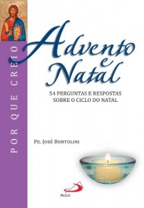 Baixar Advento e Natal: 54 perguntas e respostas sobre o ciclo do Natal (Por que Creio?) pdf, epub, eBook