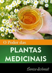 Baixar O PODER DAS PLANTAS MEDICINAIS pdf, epub, eBook