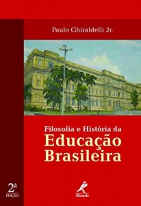 Baixar Filosofia e História da Educação Brasileira pdf, epub, eBook
