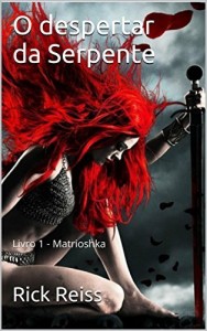 Baixar O despertar da Serpente: Livro 1 – Matrioshka pdf, epub, eBook