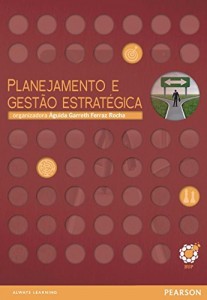 Baixar Planejamento e Gest&atilde;o Estrat&eacute;gica pdf, epub, eBook