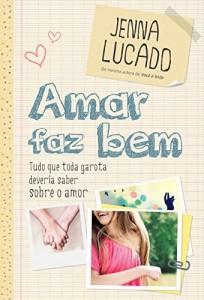 Baixar Amar faz bem pdf, epub, eBook