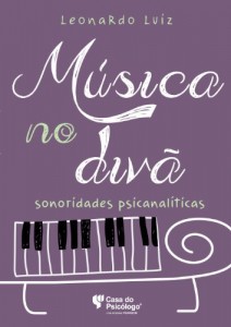 Baixar Música no divã : sonoridades psicanalíticas pdf, epub, eBook