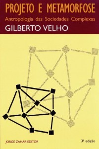 Baixar Projeto e Metamorfose: Antropologia das sociedades complexas (Antropologia Social) pdf, epub, eBook
