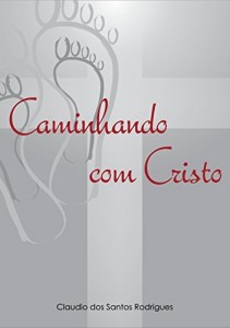 Baixar Caminhando com Cristo pdf, epub, eBook