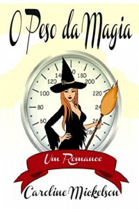 Baixar O Peso Da Magia pdf, epub, eBook