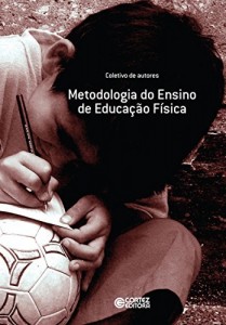 Baixar Metodologia do ensino de educação física pdf, epub, eBook