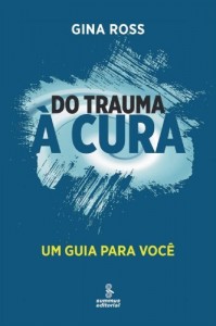 Baixar Do trauma à cura pdf, epub, eBook