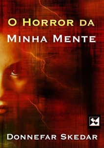 Baixar O Horror da Minha Mente pdf, epub, eBook