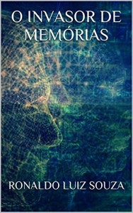 Baixar O INVASOR DE MEMÓRIAS pdf, epub, eBook