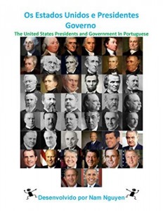 Baixar Os Estados Unidos e Presidentes Governo: The United States Presidents and Government In Portuguese pdf, epub, eBook