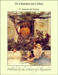 Baixar Os Litteratos em Lisboa pdf, epub, eBook