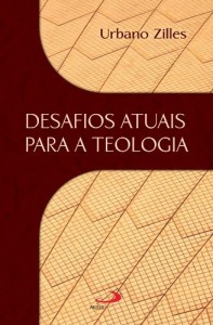 Baixar Desafios atuais para a teologia (Teologia Hoje) pdf, epub, eBook
