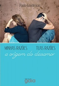 Baixar Minhas Raz&otilde;es, Tuas Raz&otilde;es pdf, epub, eBook