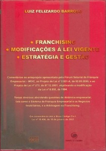 Baixar FRANCHISING MODIFICA&Ccedil;&Otilde;ES &Agrave; LEI VIGENTE ESTRAT&Eacute;GIA E GEST&Atilde;O pdf, epub, eBook