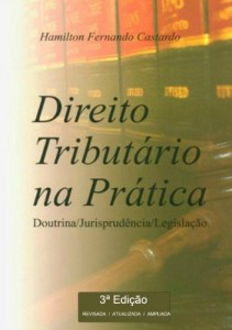 Baixar Direito Tributário na Prática – 3a. Edição pdf, epub, eBook