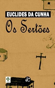Baixar Os Sert&otilde;es. Seguido de "A Nossa Vendeia" pdf, epub, eBook