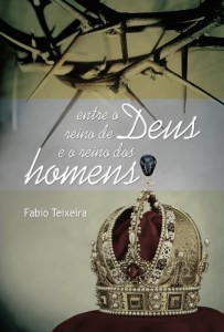 Baixar Entre o Reino de Deus e o reino dos Homens. pdf, epub, eBook