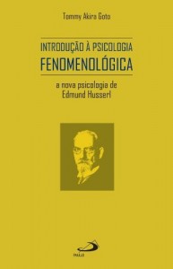 Baixar Introdução à Psicologia Fenomenologica a Nova Psicologia de Edmund Husserl pdf, epub, eBook
