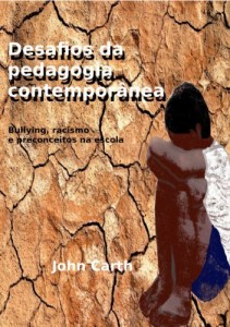 Baixar Desafios da Pedagogia Contempor&acirc;nea: Bullying, Racismo e outros preconceitos pdf, epub, eBook