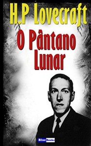 Baixar O Pantano Lunar pdf, epub, eBook