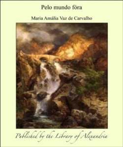 Baixar Pelo mundo fóra pdf, epub, eBook