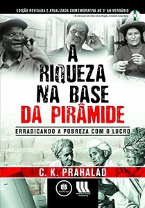 Baixar A Riqueza na Base da Pir&acirc;mede – Edi&ccedil;&atilde;o Revisada pdf, epub, eBook