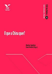 Baixar O que a China quer? (FGV de Bolso) pdf, epub, eBook