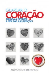 Baixar Guardar o Coração: aprenda a proteger a sede das suas emoções pdf, epub, eBook