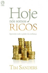Baixar Hoje Nós Somos Ricos pdf, epub, eBook