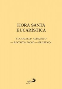 Baixar Hora santa eucar&iacute;stica pdf, epub, eBook