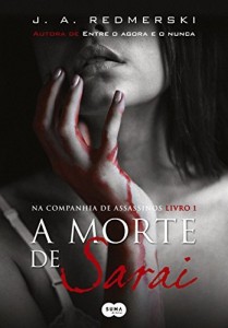 Baixar A morte de Sarai (Na Companhia de Assassinos Livro 1) pdf, epub, eBook
