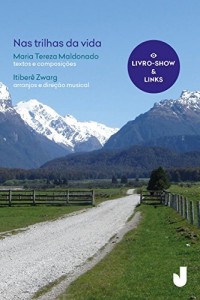 Baixar Nas trilhas da vida: uma viagem pelo ciclo vital pdf, epub, eBook