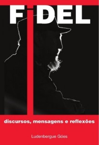 Baixar Fidel: discursos, mensagens e reflex&otilde;es pdf, epub, eBook