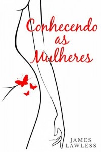 Baixar Conhecendo as Mulheres pdf, epub, eBook