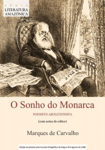 Baixar O Sonho do Monarca (com notas) (Literatura Amaz&ocirc;nica Livro 2) pdf, epub, eBook