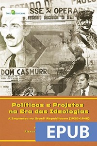 Baixar Políticas e Projetos na Era das Ideologias pdf, epub, eBook