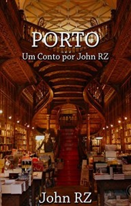 Baixar Porto: um conto por John Rz pdf, epub, eBook