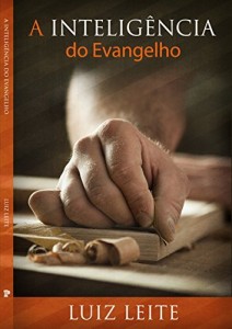 Baixar A INTELIGENCIA DO EVANGELHO pdf, epub, eBook