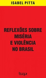 Baixar Reflexões sobre miséria e violência no Brasil pdf, epub, eBook