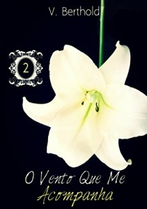 Baixar O Vento que me Acompanha (Saga Ether Livro 2) pdf, epub, eBook