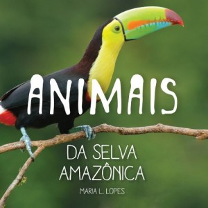 Baixar Animais da Selva Amazonica (BrightBrain Livro 1) pdf, epub, eBook