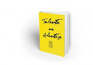 Baixar Talento no Alentejo: Histórias de Sucesso com Visão de Futuro (Talento do Alentejo Livro 1) pdf, epub, eBook