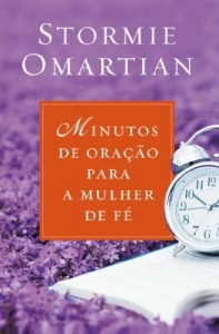Baixar Minutos de oração para a mulher de fé pdf, epub, eBook