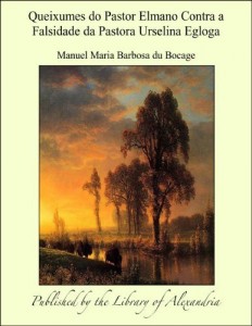 Baixar Queixumes do Pastor Elmano Contra a Falsidade da Pastora Urselina Egloga pdf, epub, eBook
