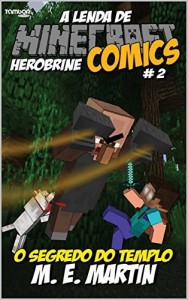 Baixar Minecraft Comics – A Lenda de Herobrine 2 pdf, epub, eBook