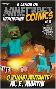 Baixar Minecraft Comics – A Lenda de Herobrine 3 pdf, epub, eBook