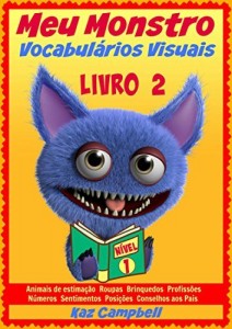 Baixar Meu Monstro – Vocabulários Visuais – Nível 1 – Livro 2 pdf, epub, eBook