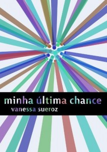 Baixar Minha &uacute;ltima chance pdf, epub, eBook