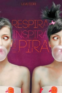 Baixar Respira, Inspira e N&atilde;o Pira! pdf, epub, eBook